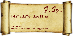 Fésüs Szelina névjegykártya